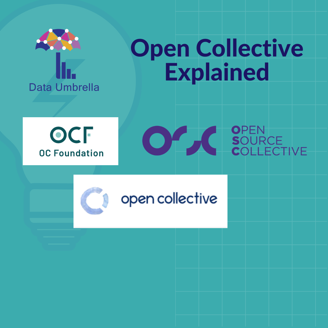 Open Collective Foundation, Open Source Collective and Open Collective, Explained